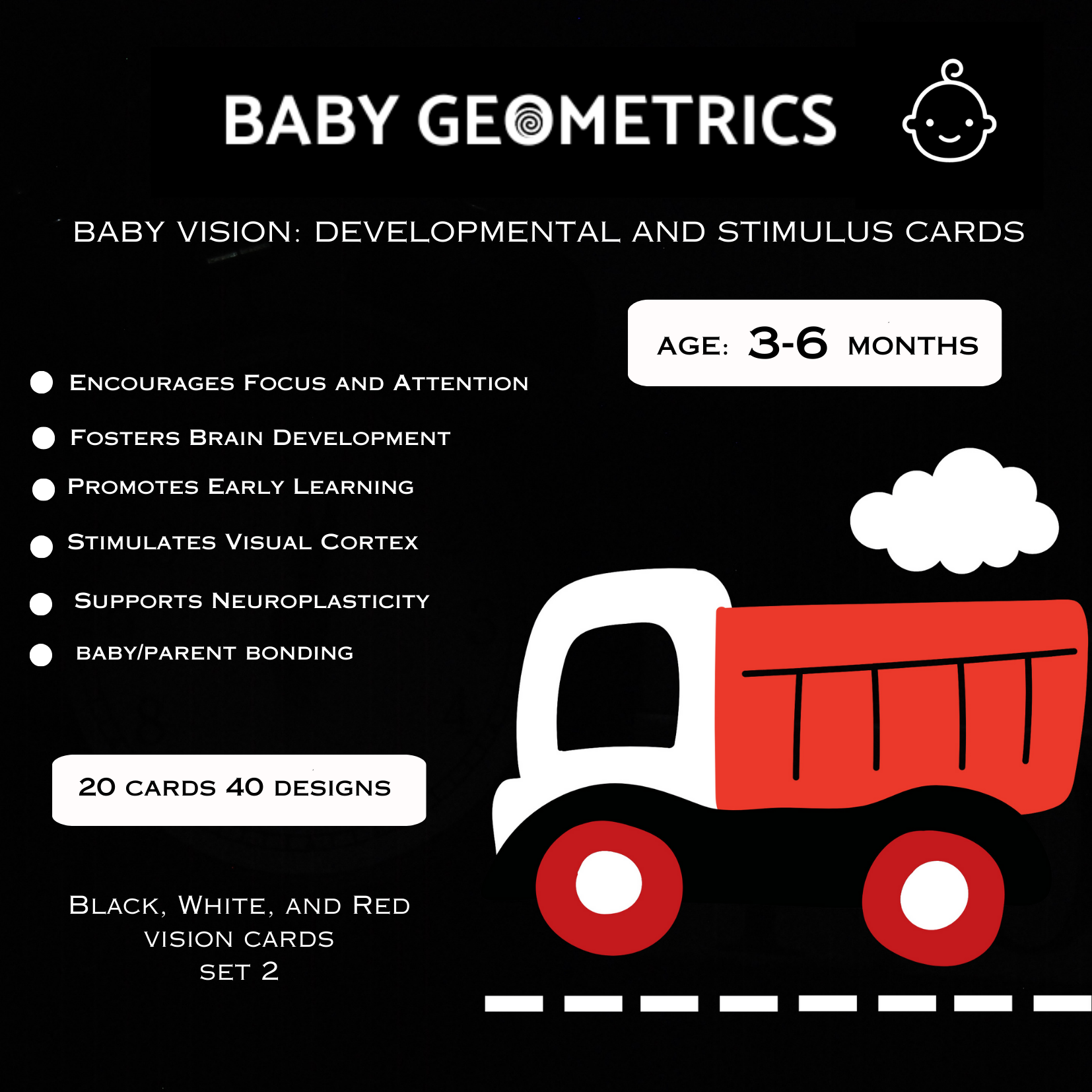 Baby Geometrics Flashcards Set 2, featuring bold black,white and red patterns. These baby flashcards were developed to encourage focus during the early learning stages.