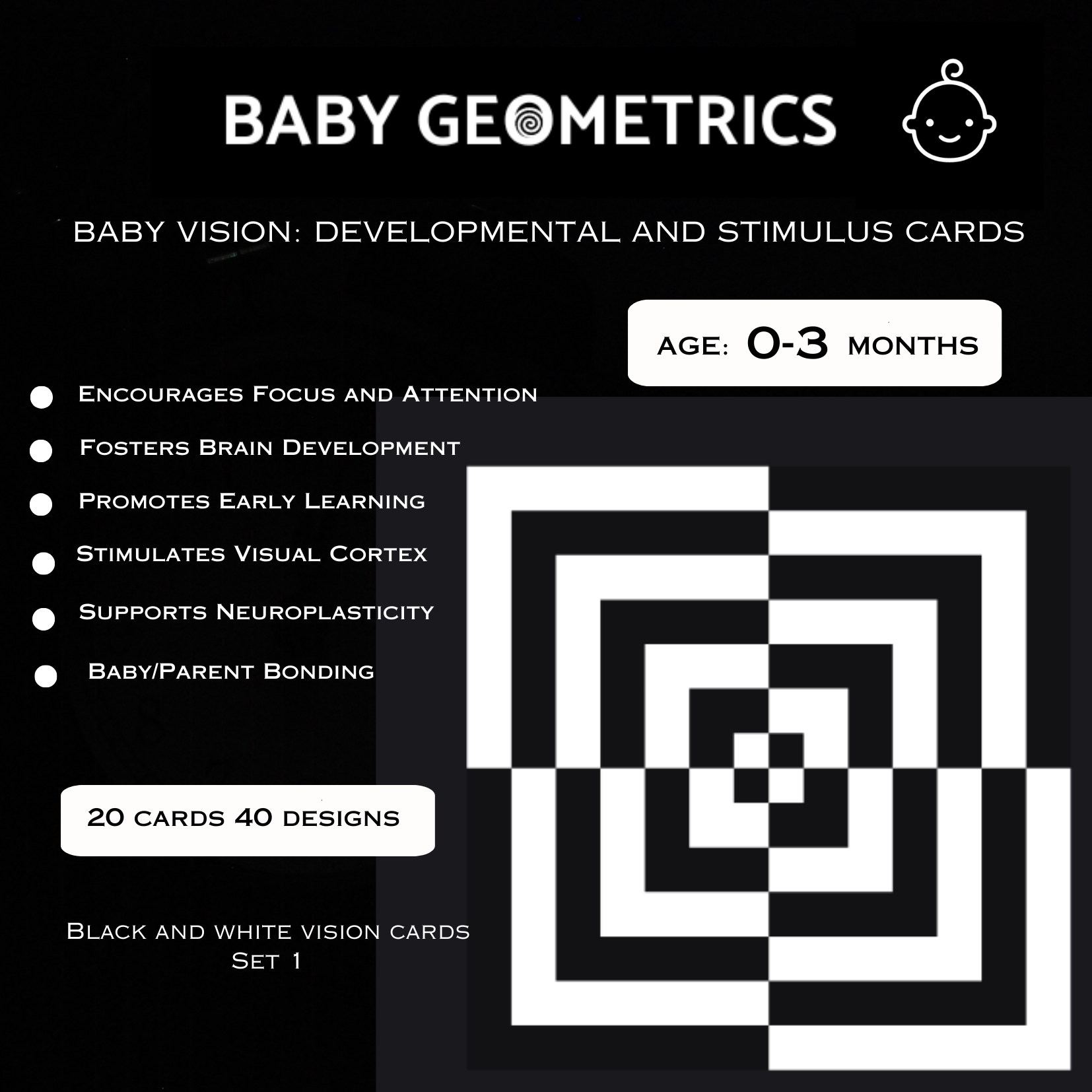 Baby Geometrics Flashcards Set 1 featuring bold black-and-white patterns, scientifically designed to stimulate infant visual development and encourage focus during early learning stages.